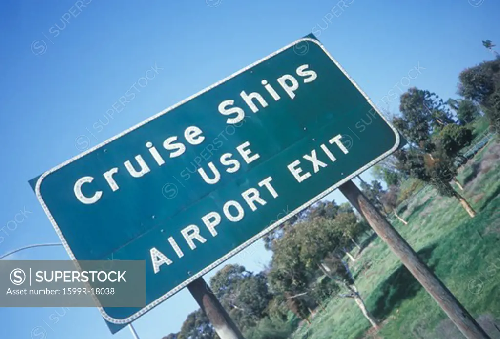A sign that reads ?Cruise Ships use airport exit?