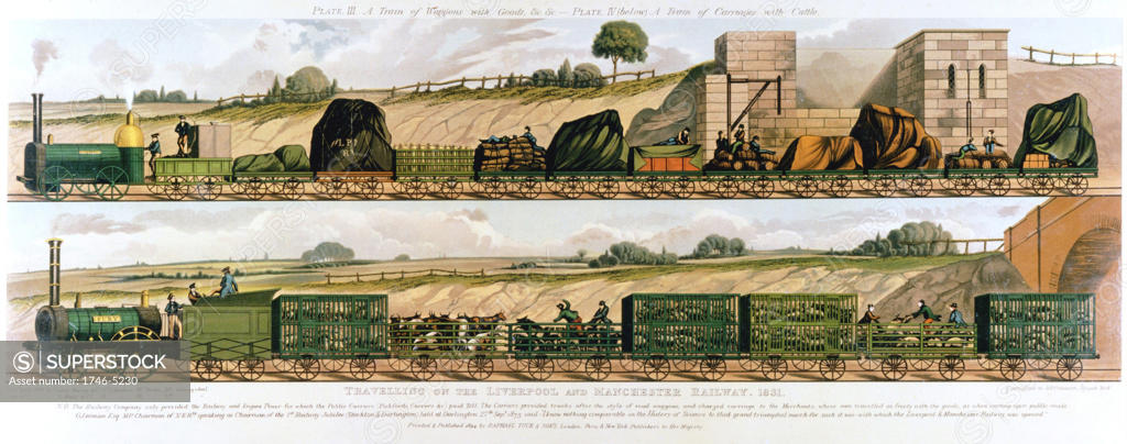 Stock Photo: 1746-5230 Travelling on the Liverpool and Manchester Railway 1831. Top: Goods train drawn by locomotive 'Liverpool'. Bottom: Cattle train drawn by locomotive 'Fury'. The world's first passenger railway, the Liverpool and Manchester opened 15 September 1830: Principal engineer George Stephenson. Lithograph.