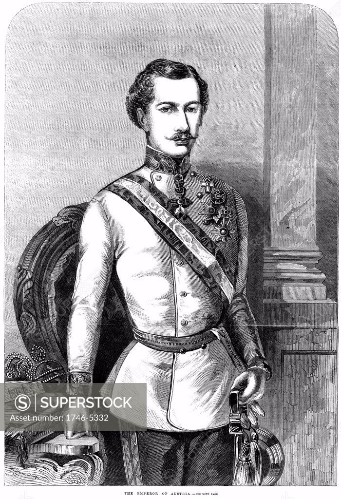 Stock Photo: 1746-5332 Franz Joseph I (1830-1916) Emperor of Austria 1848. Engraving 1859