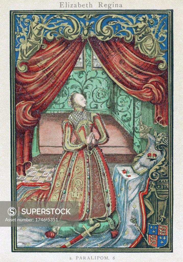Stock Photo: 1746-5351 Elizabeth I (1533-1603) Queen of England and Ireland from 1558. Elizabeth at prayer. Frontispiece to Christian Prayers 1569