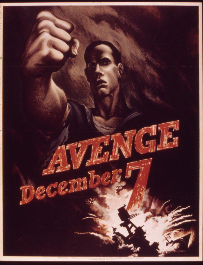 'Avenge December 7th' poster by Bernard Perlin was designed to channel the shock and anger of the Japanese Pearl Harbor attack to motivate Americans to support the war effort, Washington, DC, Office of War Information, 1942.