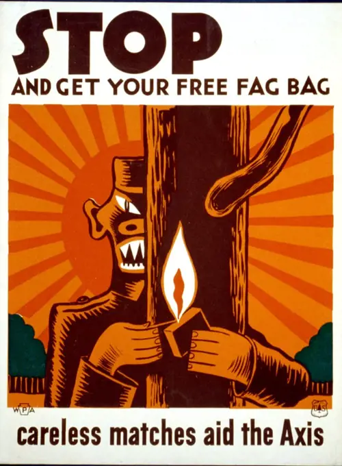 Stop and get your free fag bag Careless matches aid the Axis circa 1941-1943.