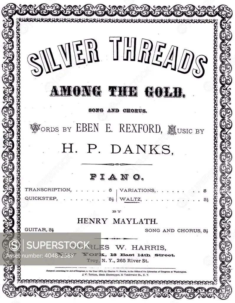 perturbación transacción Poesía Silver Threads Among the Gold, sheet music, by Eben E. Rexford and H. P.  Danks, circa 1873. - SuperStock