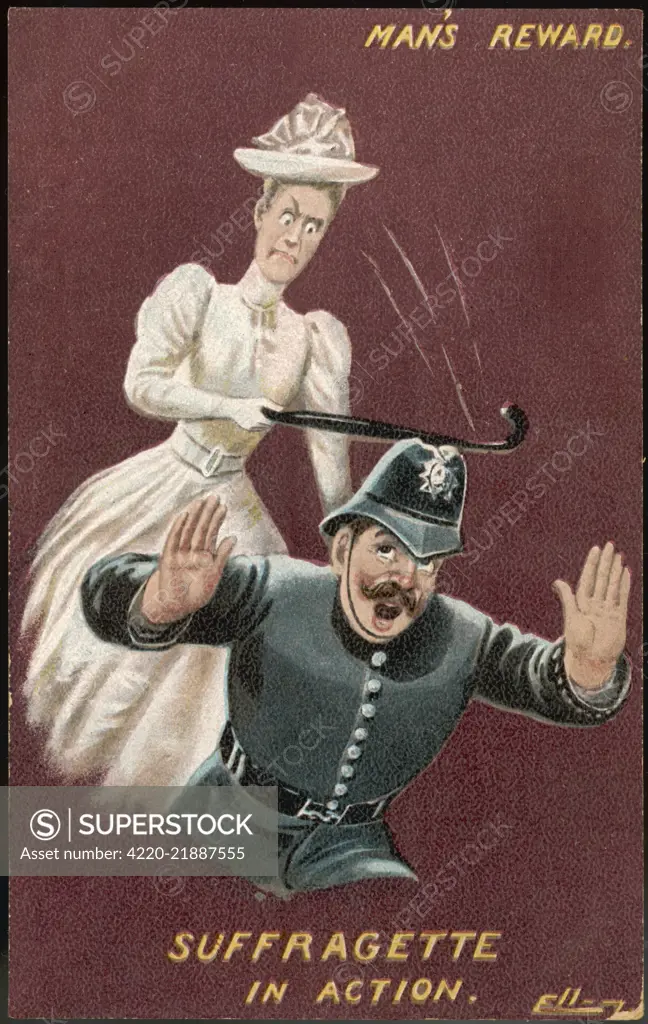  'Man's reward. Suffragette in  action.'        Date: early 20th century