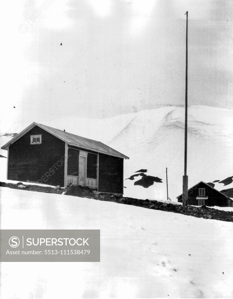 Stock Photo: 5513-111538479 First Photos Walkins-Hearst Expedition to the Antarctic. The government house at deception island which was used as wireless headquarters for the Wilkins-Hearst Antarctic Expedition. March 14, 1929. (Photo by Universal Service).